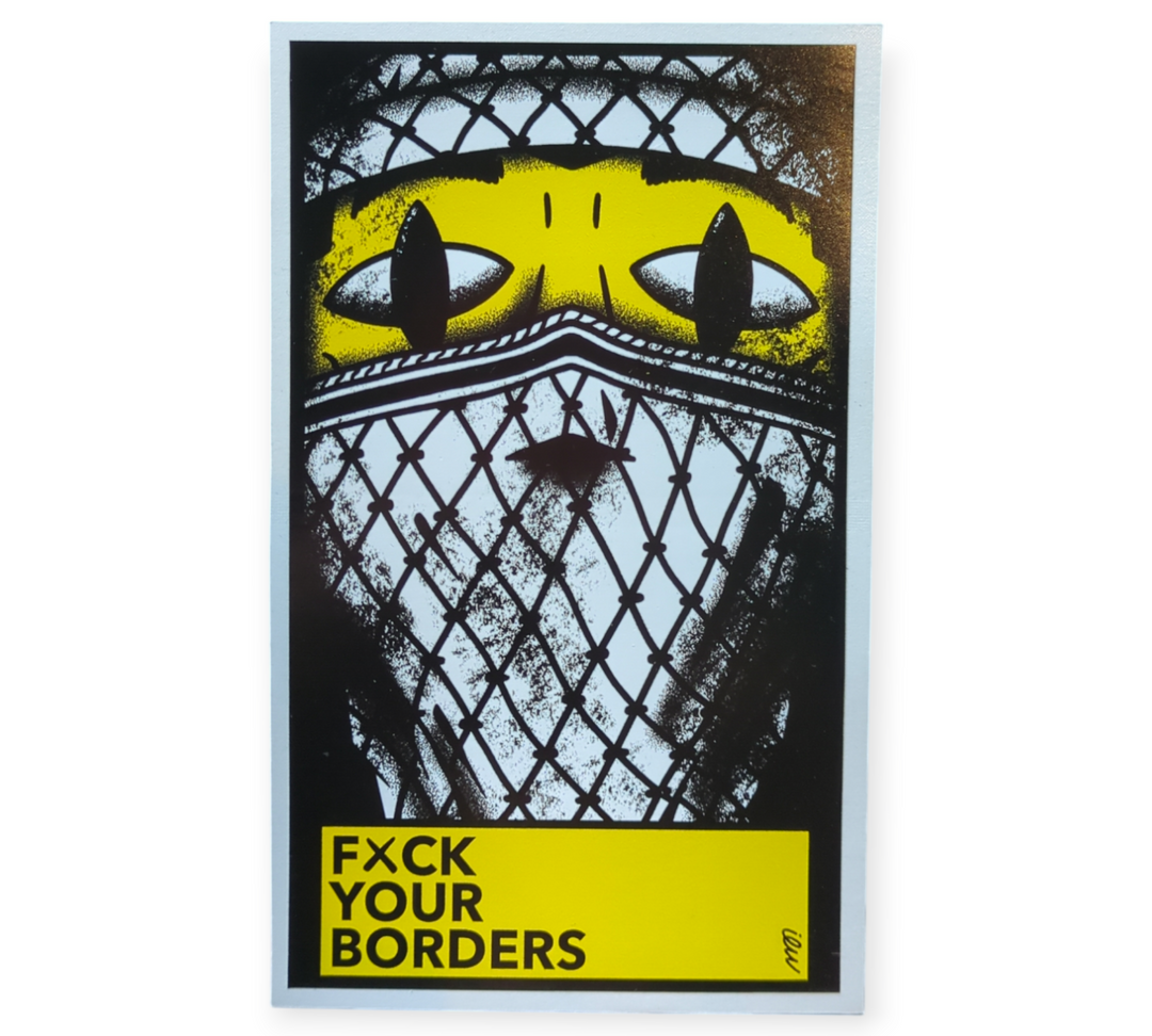 FXCK Your Borders Sticker