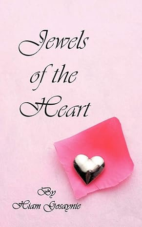 Jewels of the Heart - Hiam Gosaynie