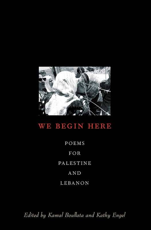 We Begin Here by Kamal (ed.) Boullata