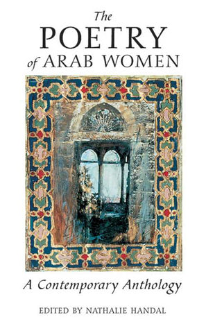 Poetry of Arab Women by Nathalie (ed.) Handal