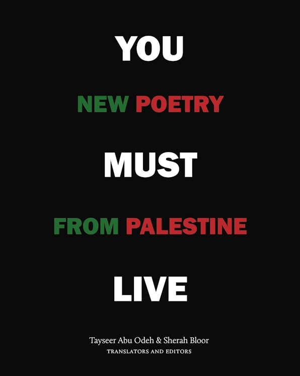 You Must Live - New Poetry from Palestine