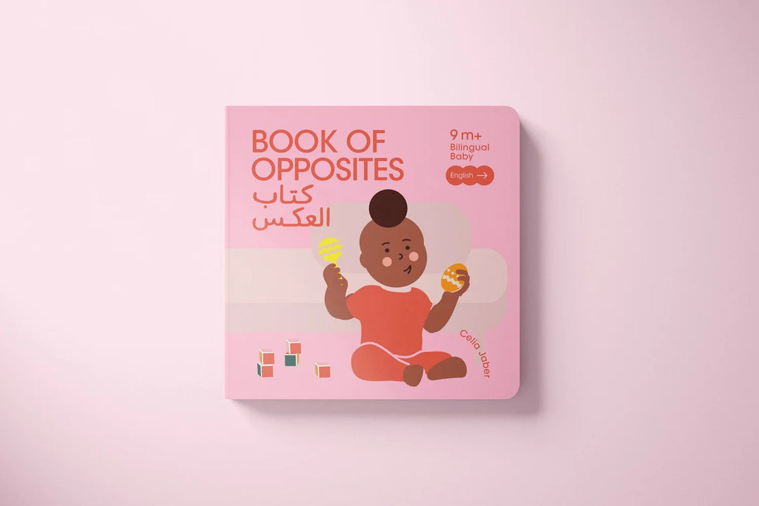 Book Of Opposites | 9m+ | Bilingual English Arabic