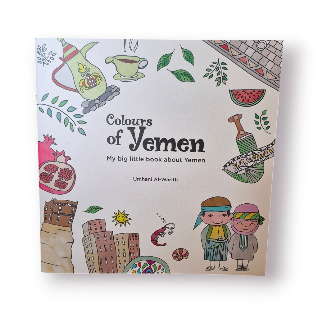 Colours of Yemen: My big little book about Yemen – Arab American