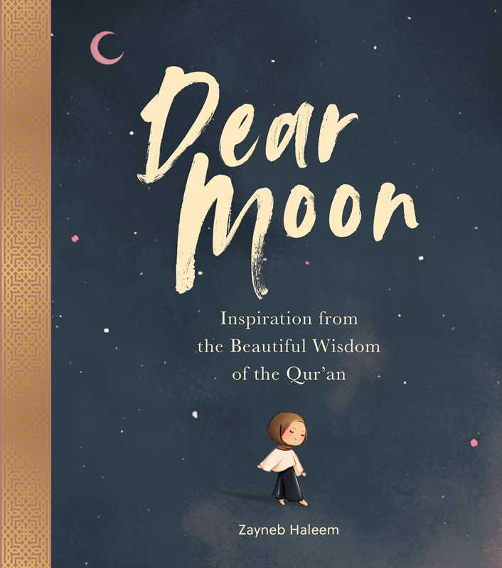 Dear Moon by Zayneb  Haleem