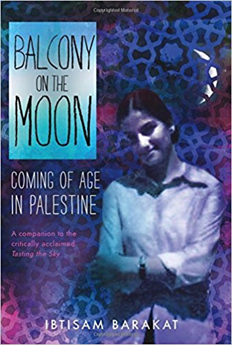 Balcony on the Moon - Ibtisam Barakat