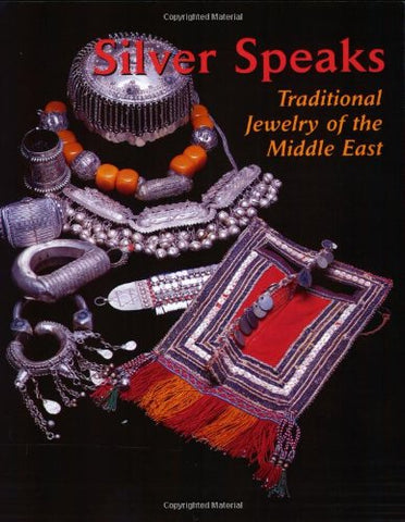 Silver Speaks: Traditional Jewelry of the Middle East