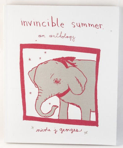 Invincible Summer: An Anthology (Comix) - Nicole J. Georges