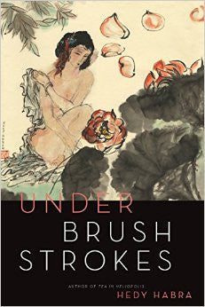 Under Brush Strokes - Hedy Habra